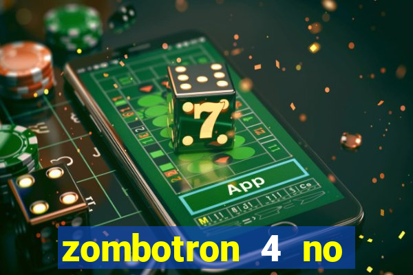 zombotron 4 no click jogos